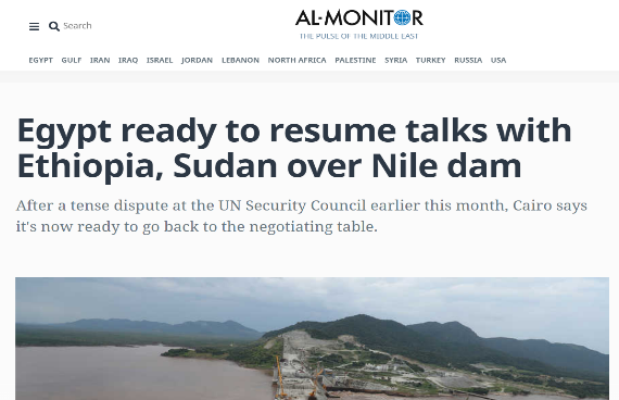 المونيتور الأمريكية مصر مستعدة لاستئناف المحادثات مع (إثيوبيا السودان) بشأن سد النهضة